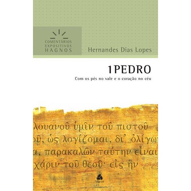 1 Pedro | Comentário Expositivo | Hernandes Dias Lopes em Oferta na Shopee