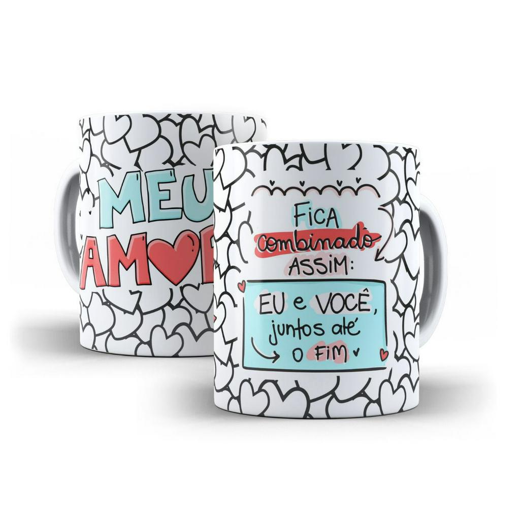 Caneca Dia dos Namorados Eu e Você junto até o Fim em cerâmica 325ml decorativa presente amor lembrancinha porcelana paixão aniversário