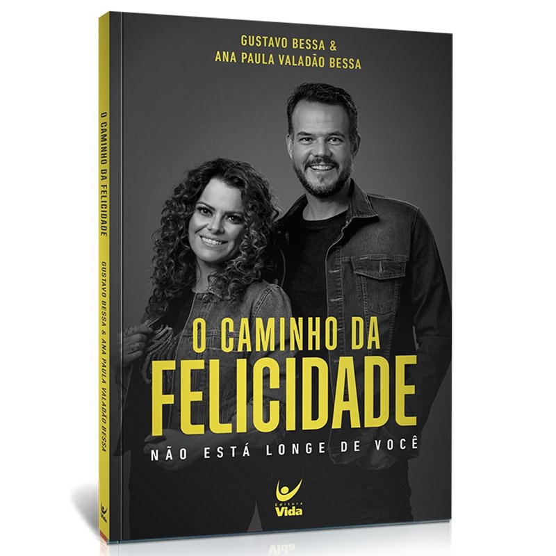 O Caminho Da Felicidade | Gustavo Bessa e Ana Paula Valadão em Oferta na Shopee