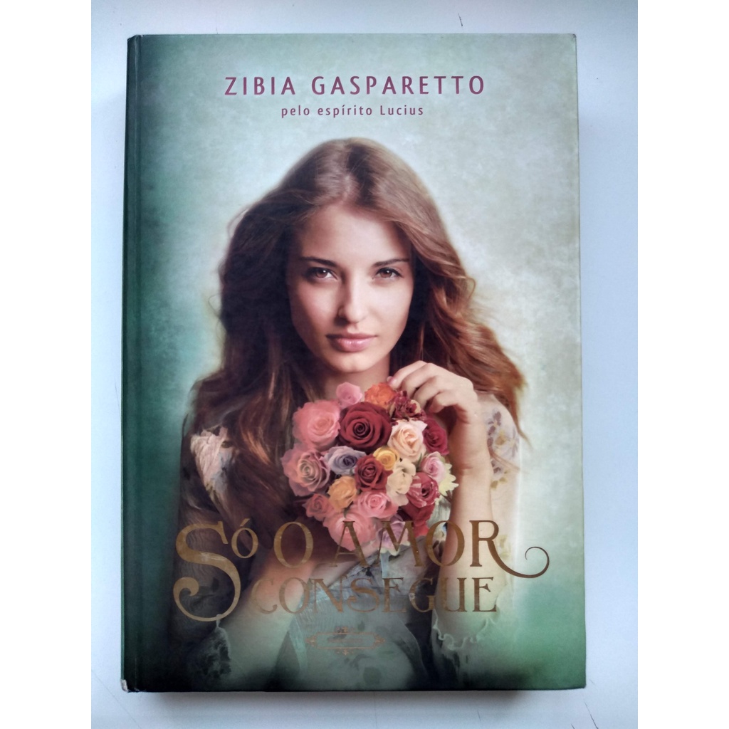 Livro Só o Amor Consegue J343