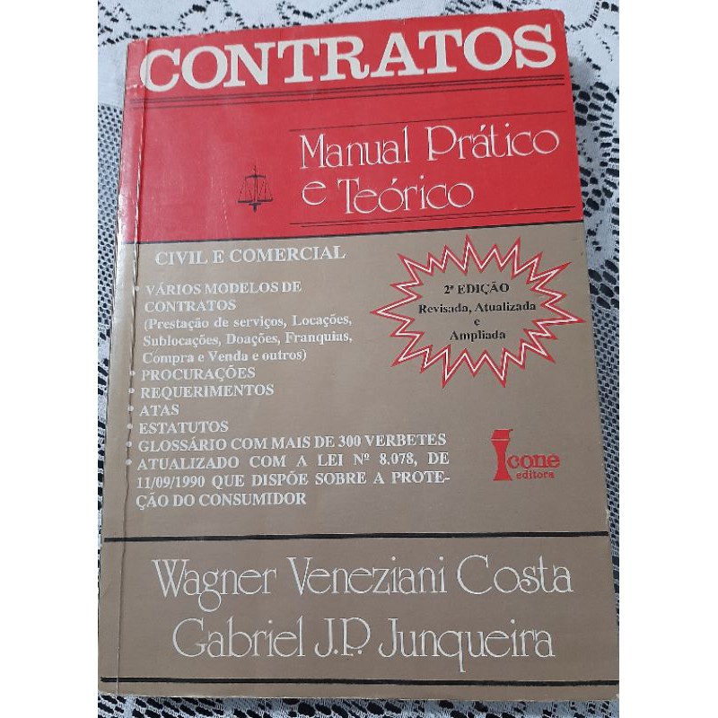 Livro Contratos Manual Prático e teórico Wagner Veneziani Costa e Gabriel J.P. Junqueira