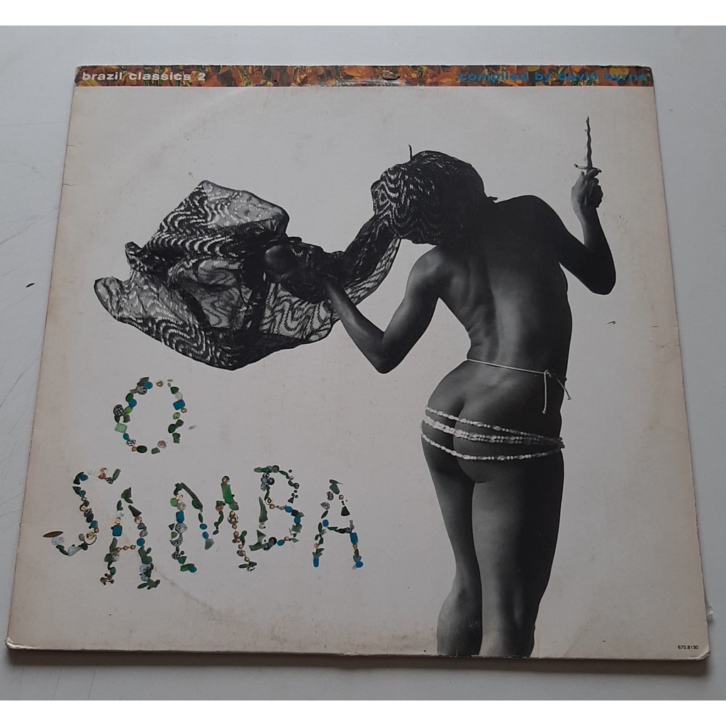 LP Brazil lassics 2 - O Samba Compilado por David Byrne