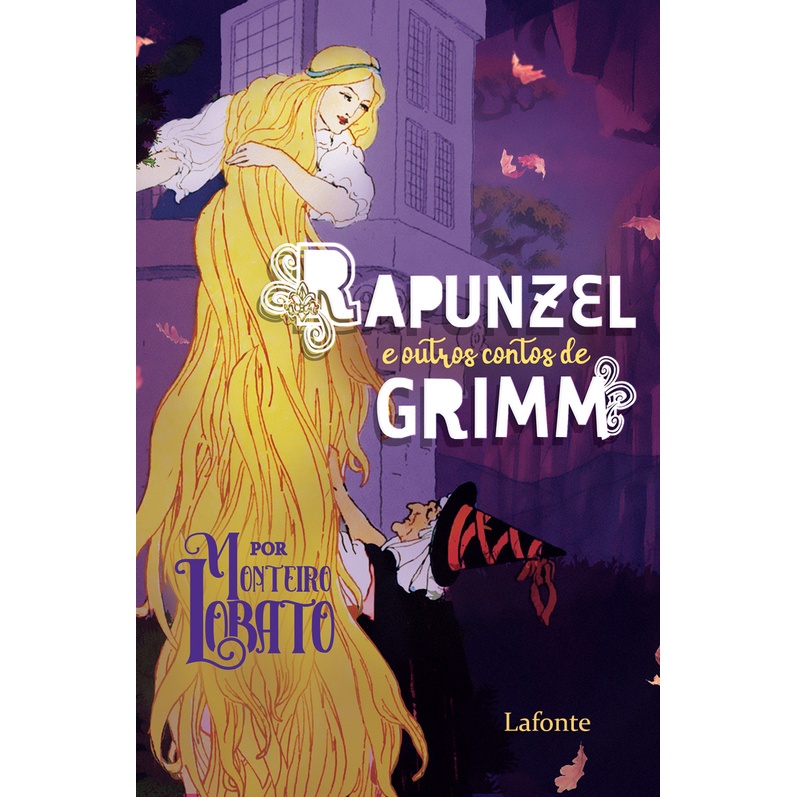 Rapunzel e outros contos de Grimm - Monteiro Lobato