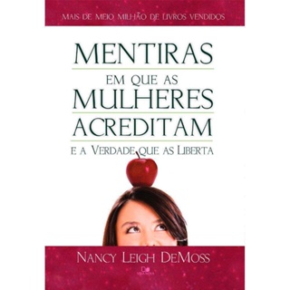 Mentiras em Que as Mulheres Acreditam e a Verdade Que as Liberta em Oferta na Shopee