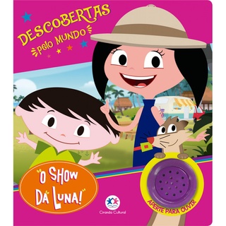 Livro - O Show da Luna - Descobertas pelo mundo