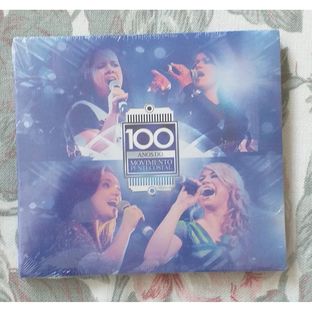 CD 100 ANOS DOMOVIMENTO PENTECOSTAL - CASSIANE, LAURIETE, DAMARES E ELAINE DE JESUS