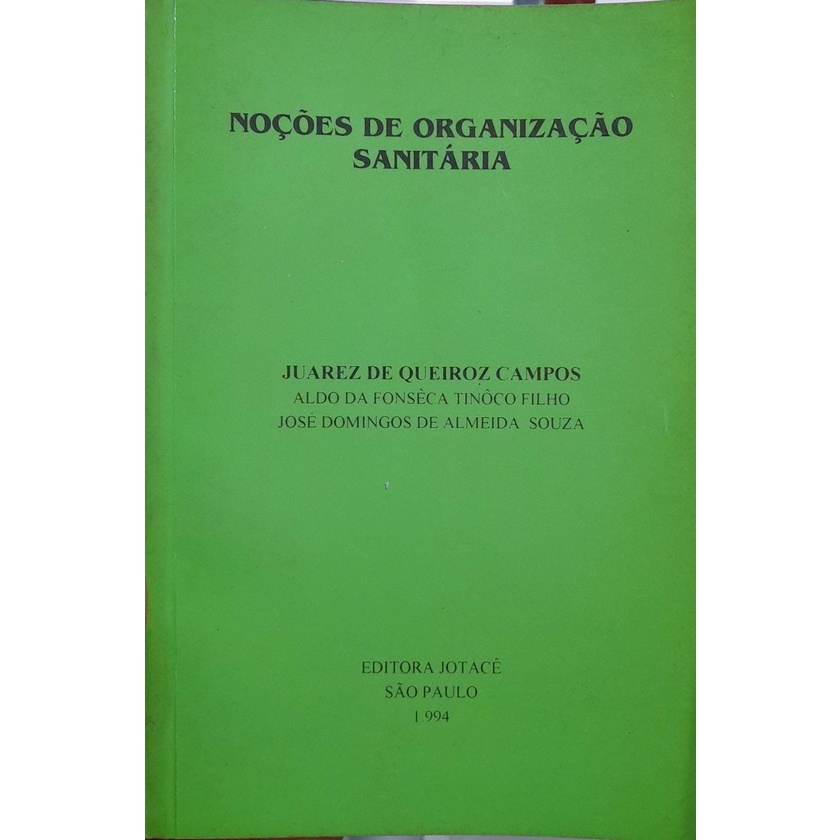 Noções de Organização Sanitária - Juarez de Queirós Campos