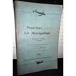 Practical Air Navigation autor Thoburn C. Lyon
