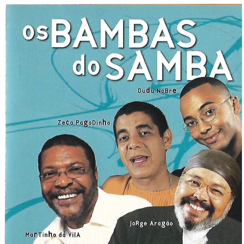 CD - OS BAMBAS DO SAMBA - ZECA PAGODINHO, MARTINHO DA VILA, DUDU NOBRE, JORGE ARAGAO