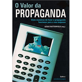 O Valor da Propaganda (como novo)