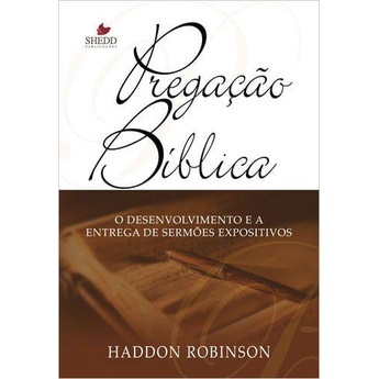 Pregação Bíblica | Haddon W. Robinson