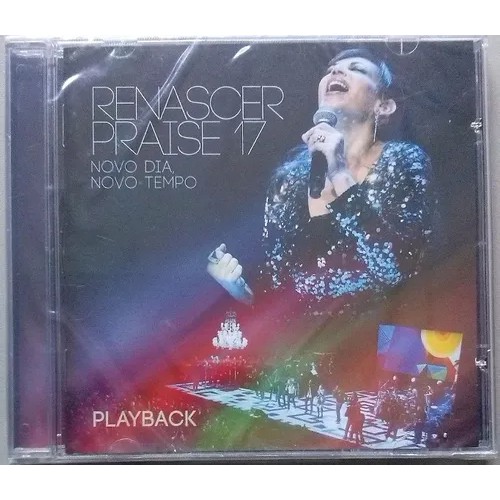 Cd Renascer Praise 17 Novo Dia Novo Tempo Playback - NOVO LACRADO
