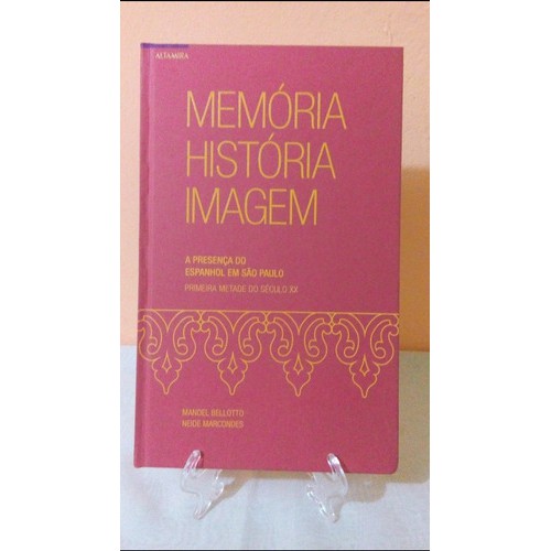 Mãos Viemos História Imigração Espanhola São Paulo Brasil - Carla Neide Garcia
