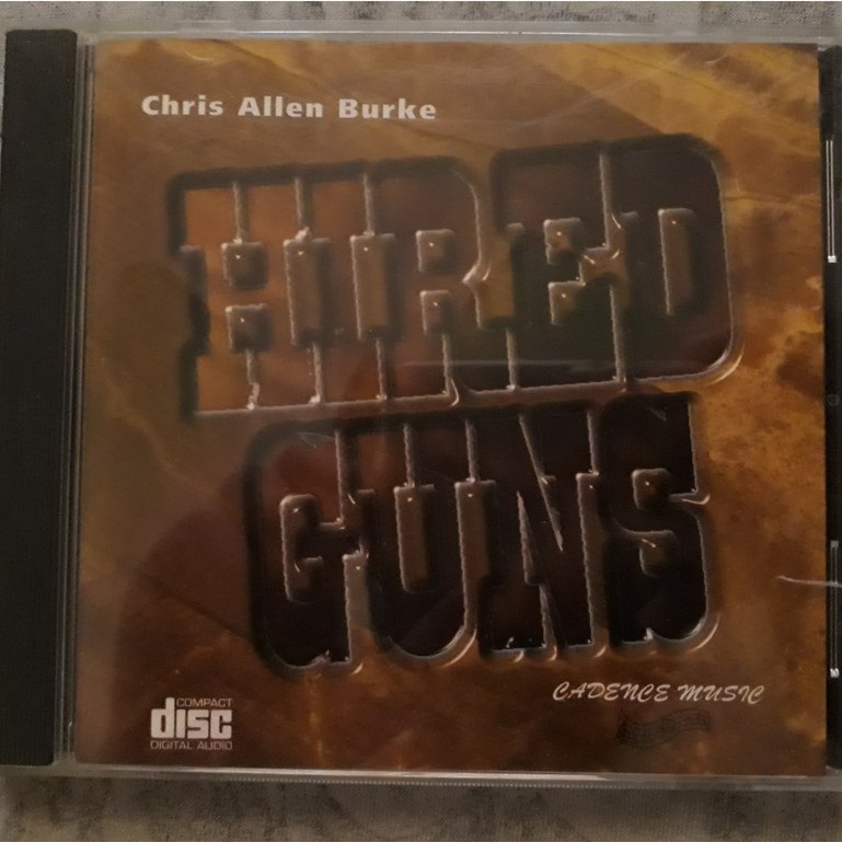 CD CHRIS ALLEN BURKE - HIRED GUNS - EM ÓTIMO ESTADO