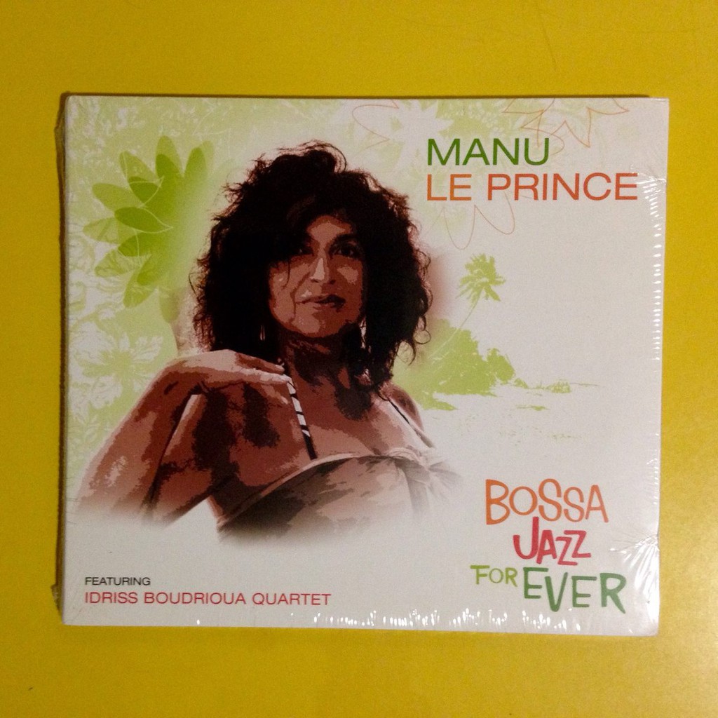 CD Manu Le Prince & Idriss Boudrioua Quartet - Bossa Jazz Forever - Songs By Johnny Alf - Lacrado - Importado