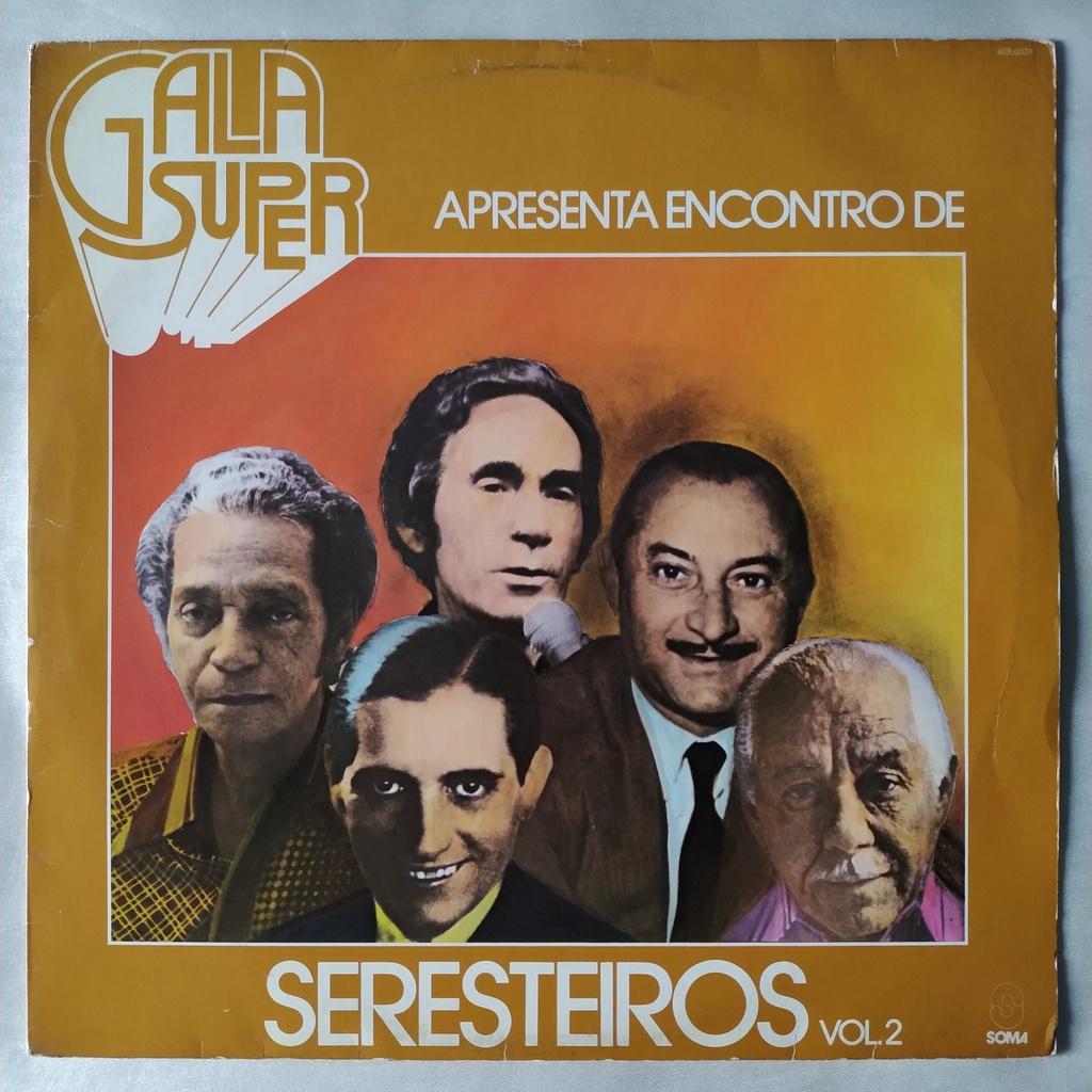 DISCO DE VINIL LP - VÁRIOS – GRUPO GALA APRESENTA ENCONTRO DE SERESTEIROS VOL. 2 (1982)