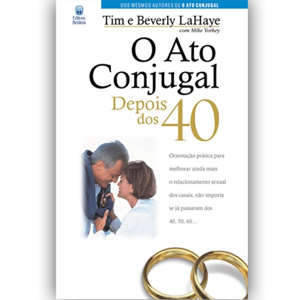 O Ato Conjugal Depois dos 40 | Tim e Beverly LaHaye em Oferta na Shopee