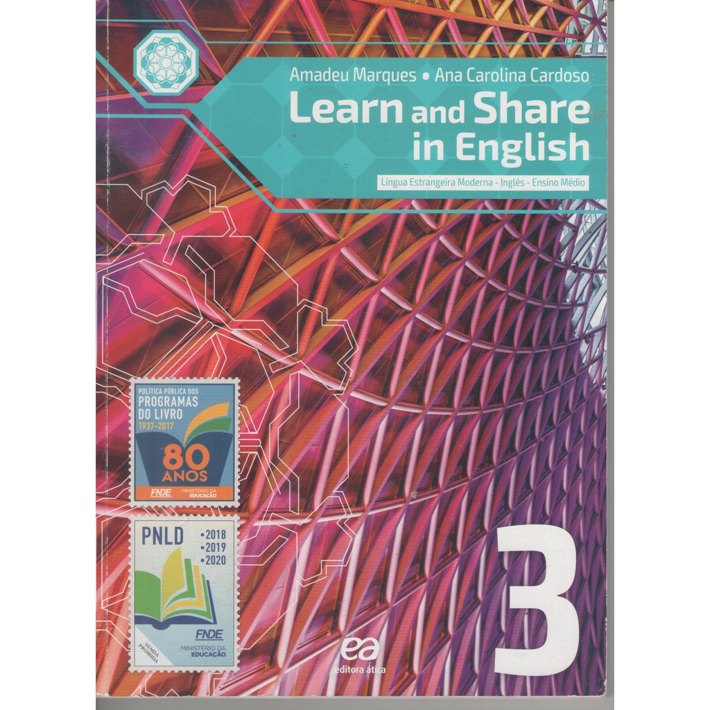 Learn  and Share in English 3	Amadeu Marques e Ana Carolina Cardoso