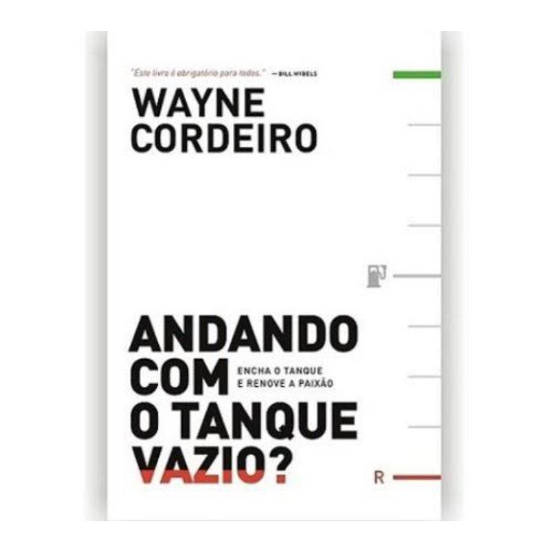 Andando com O Tanque Vazio | Wayne Cordeiro em Oferta na Shopee