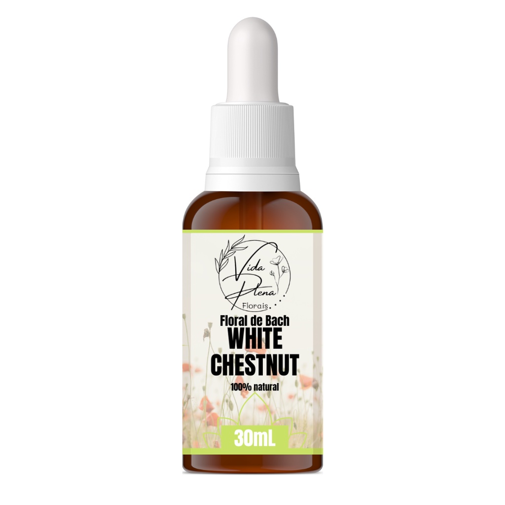 Floral de Bach White Chestnut 30ml - Vida Plena Florais, 100% natural, vegano