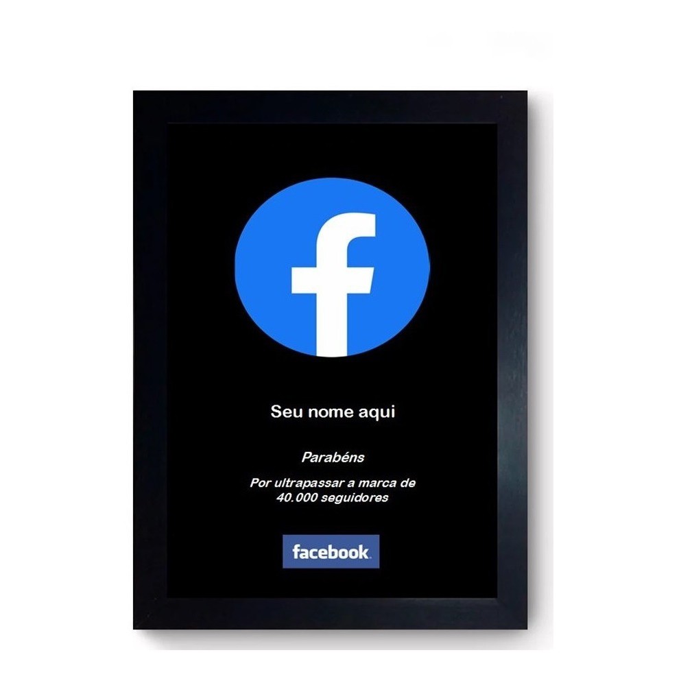 Quadro Placa 40.000 Inscritos Facebook Personalizado Nome