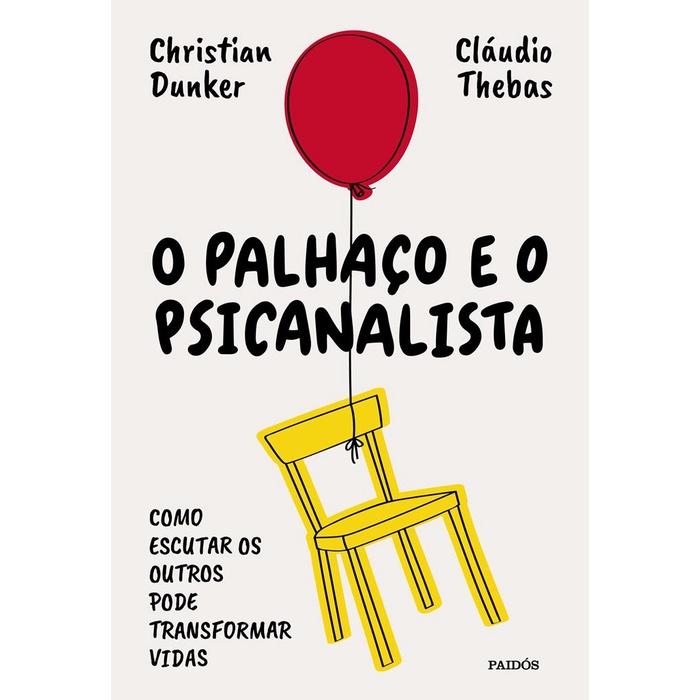Livro O Palhaco e o Psicanalista - 2a Edicao