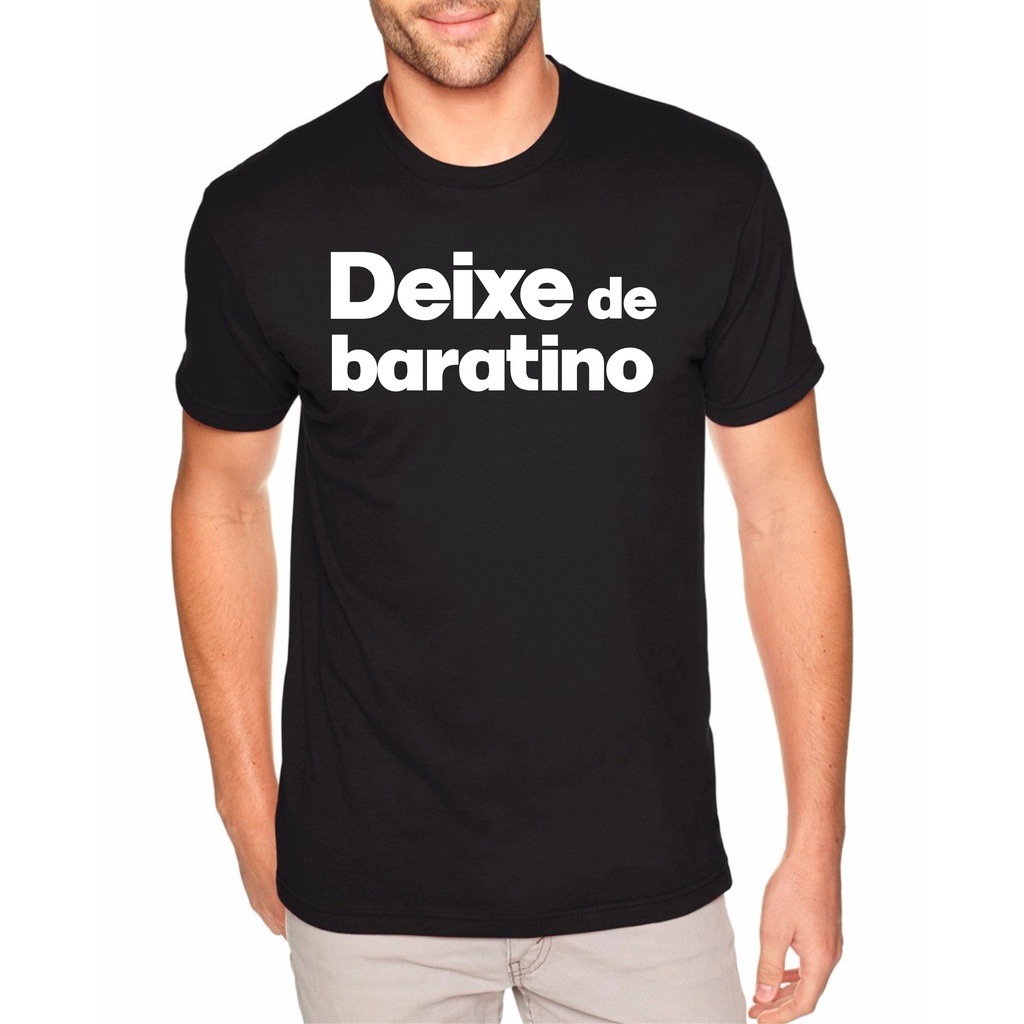 Camisa Deixe De Baratino Baiano Frases Bahia Salvador 