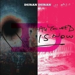 Duran Duran All You Need Is Now Cd