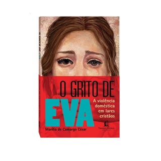 O grito de Eva - Marília de Camargo César em Oferta na Shopee