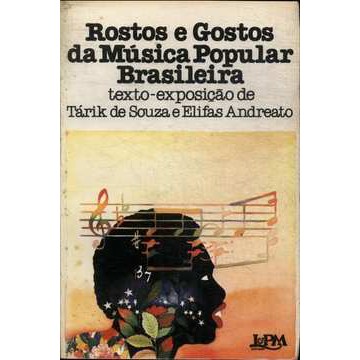 Livro Rostos e Gostos da Música Popular Brasileira; Tárik de Souza e Elifas Andreato