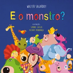 Livro - E o monstro? - Capa comum - Ciranda Cultural