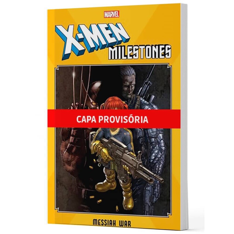 Livro - X-Men: Guerra Messiânica As Maiores Sagas dos X-Men (Reimpressão em PRÉ-VENDA com envio previsto em Out/2026)