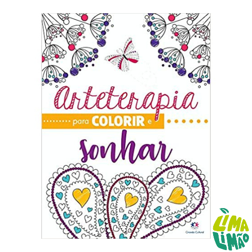 Livro Para Colorir Arteterapia Colorir E Sonhar Adulto