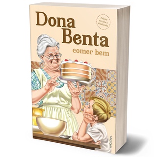 Livro Dona Benta Comer Bem Edição Atualizada e Revisada 2021