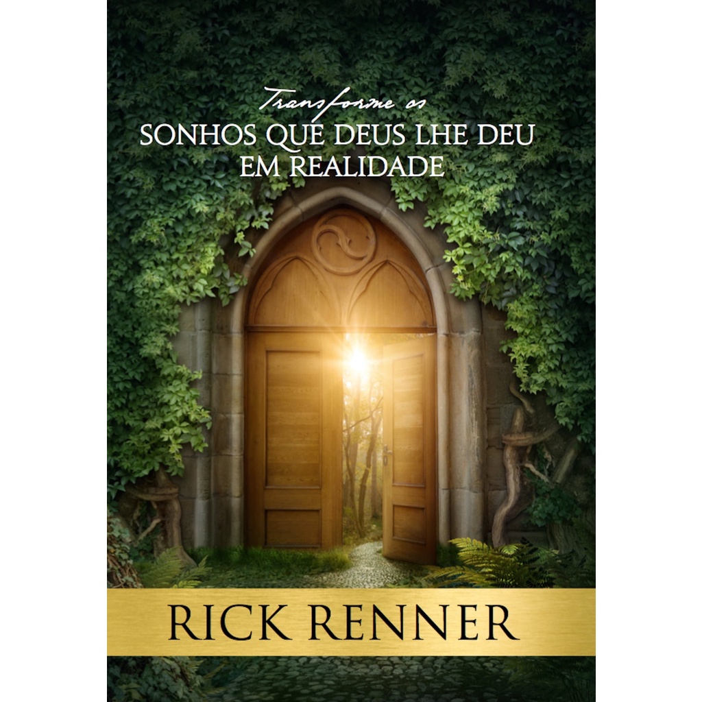Transforme os Sonhos que Deus lhe deu em Realidade | Rick Renner em Oferta na Shopee
