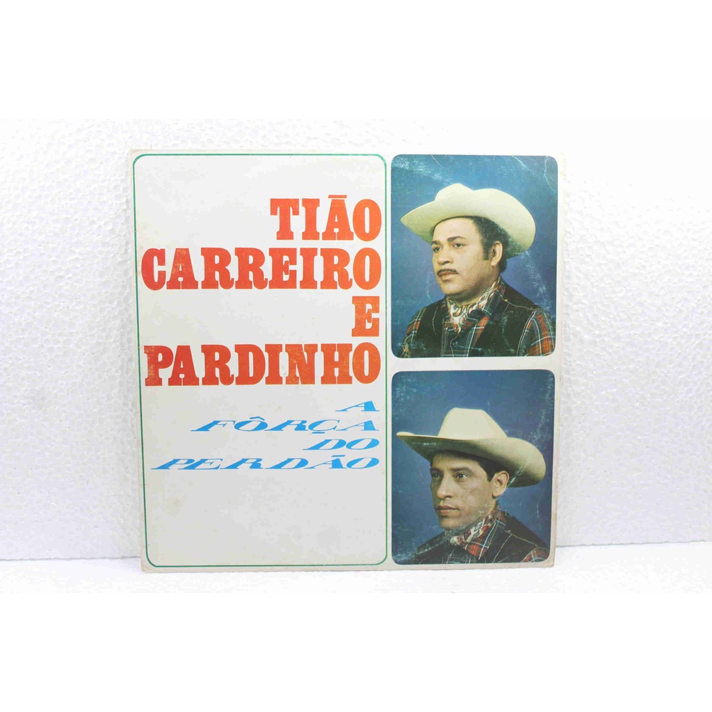 Lp Vinil - Tiao Carreiro e Prdinho - A Força do Perdao