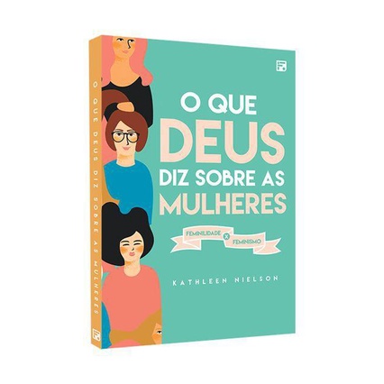 O que Deus diz sobre as mulheres : Feminilidade x Feminismo em Oferta na Shopee