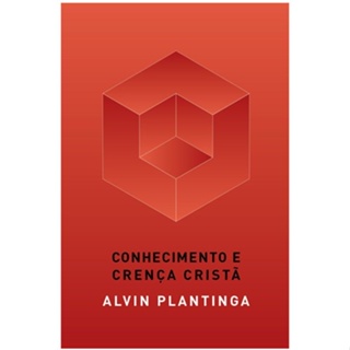 Conhecimento e Crença Cristã | Alvin Plantinga em Oferta na Shopee