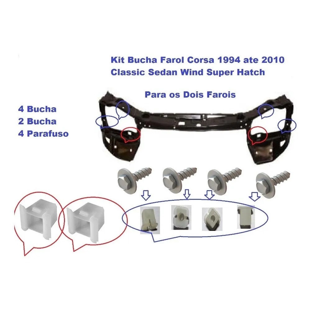06 Presilha Bucha + 04 Parafusos Grampo do Farol Chevrolet Corsa Wind 1994 95 97 98 99 00 01 2002  P1181 em Oferta na Shopee