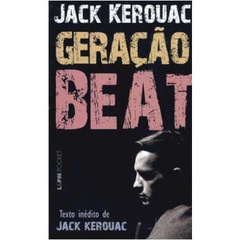 Geração Beat - Jack Kerouac