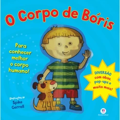 Livro - O corpo de Bóris - Conhecendo melhor o corpo humano - Pop up - Ciranda Cultural
