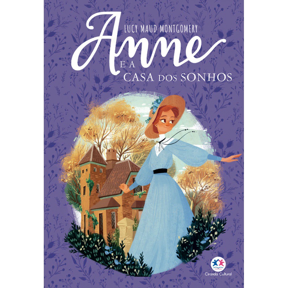 Livro - Anne e a casa dos sonhos - Capa comum - Ciranda Cultural em Oferta na Shopee