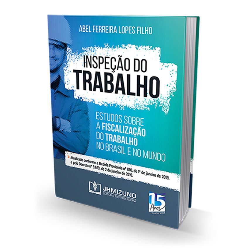 Imagem Inspeção do Trabalho - Estudos Sobre a Fiscalização do Trabalho no Brasil e no Mundo - Livro para Advogado OAB Concursos Públicos Jurídico