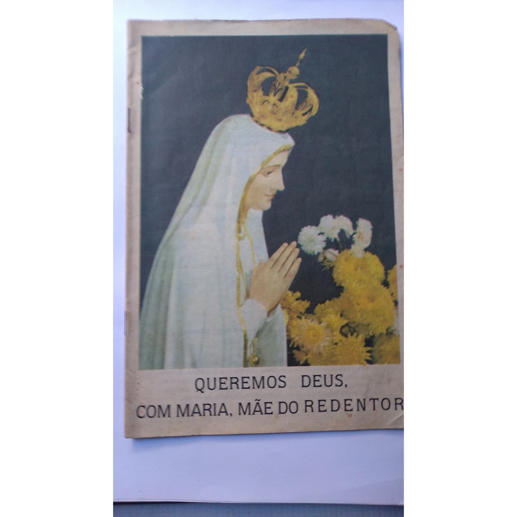 Livreto  - Queremos Deus, Com Maria, Mãe do Redentor - Arquidiocese do RJ