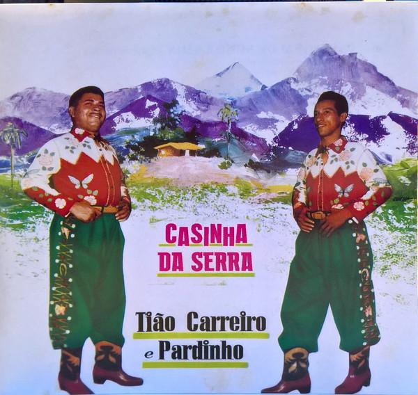 CD TIAO CARREIRO E PARDINHO - CASINHA DA SERRA