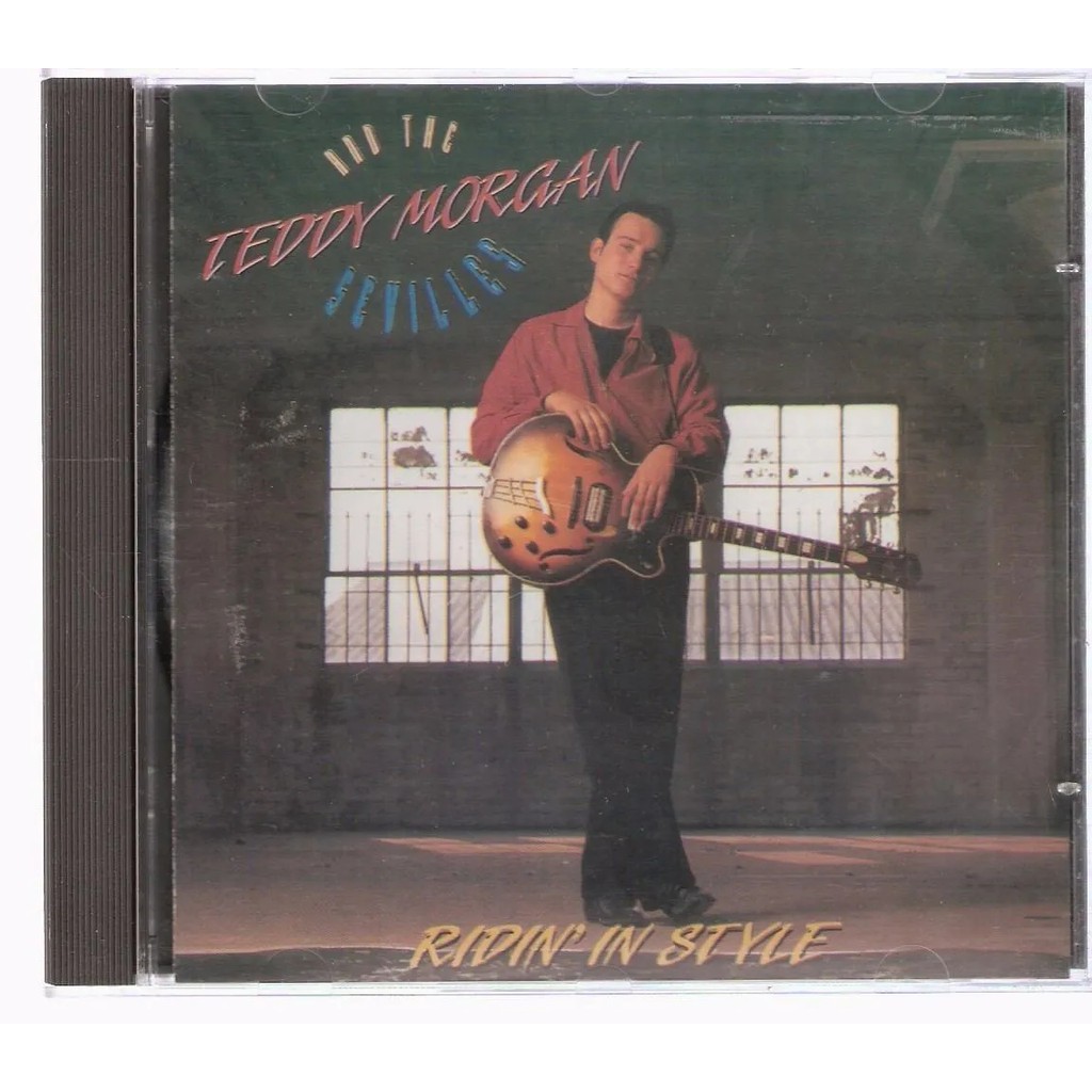 Cd Teddy Morgan & The Sevilles - Ridin In Style ( Eldorado )