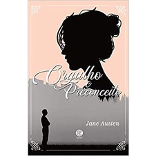 Orgulho e Preconceito - Jane Austen