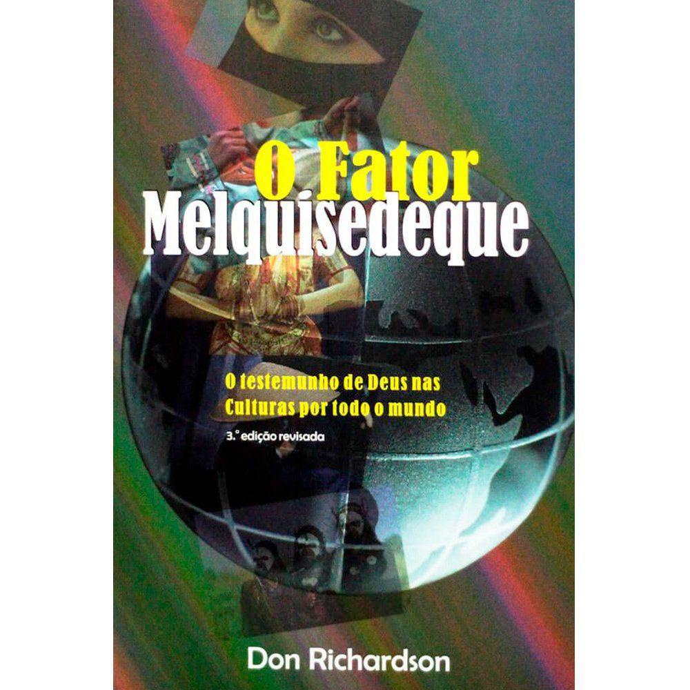 O Fator Melquisedeque | Don Richardson em Oferta na Shopee