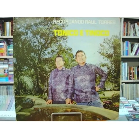 Vinil / Lp - Tonico E Tinoco - Recordando Raul Torres - 1970