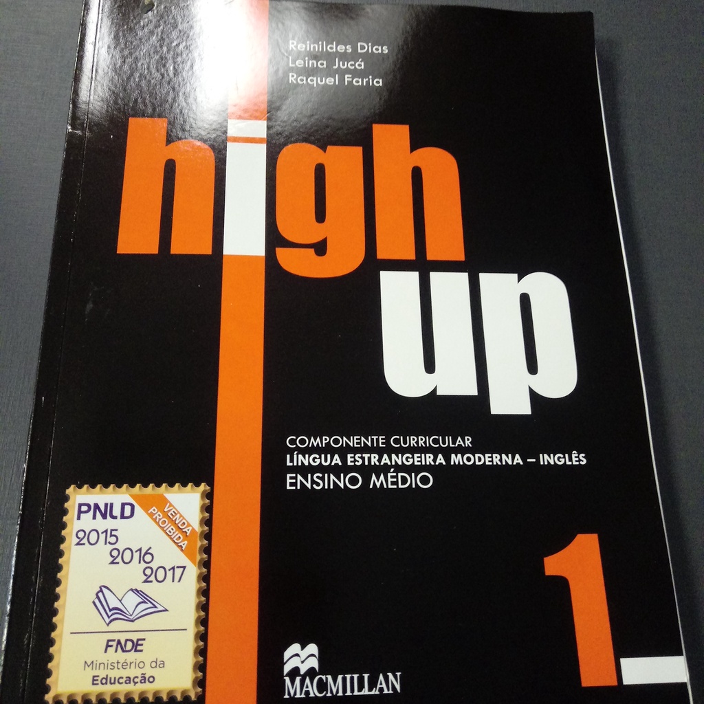 High Up - 1 Língua Estrangeira Moderna Inglês - Reinildes Dias, Leina Juca, Raquel Faria, acompanha CD